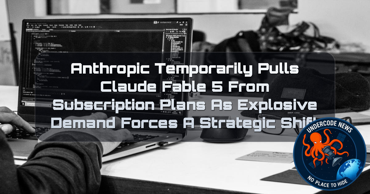 Anthropic Temporarily Pulls Claude Fable 5 From Subscription Plans as Explosive Demand Forces a Strategic Shift + Video
