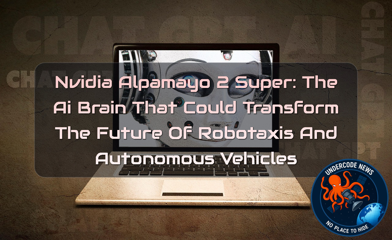 NVIDIA Alpamayo 2 Super: The AI Brain That Could Transform the Future of Robotaxis and Autonomous Vehicles + Video