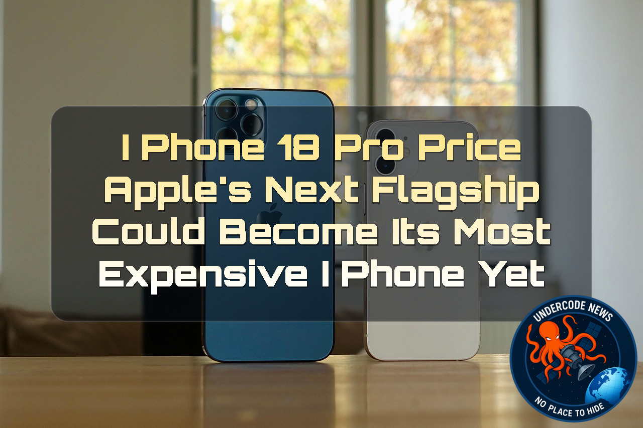 iPhone 18 Pro Price Shock? Apple’s Next Flagship Could Become Its Most Expensive iPhone Yet + Video