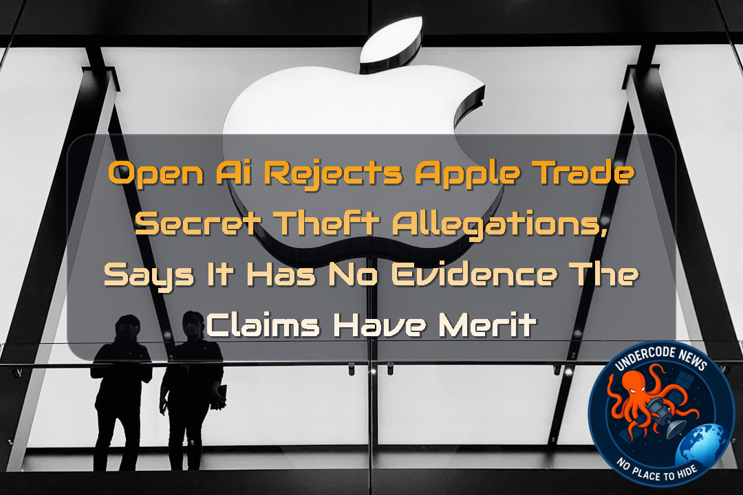 OpenAI Rejects Apple Trade Secret Theft Allegations, Says It Has No Evidence the Claims Have Merit + Video