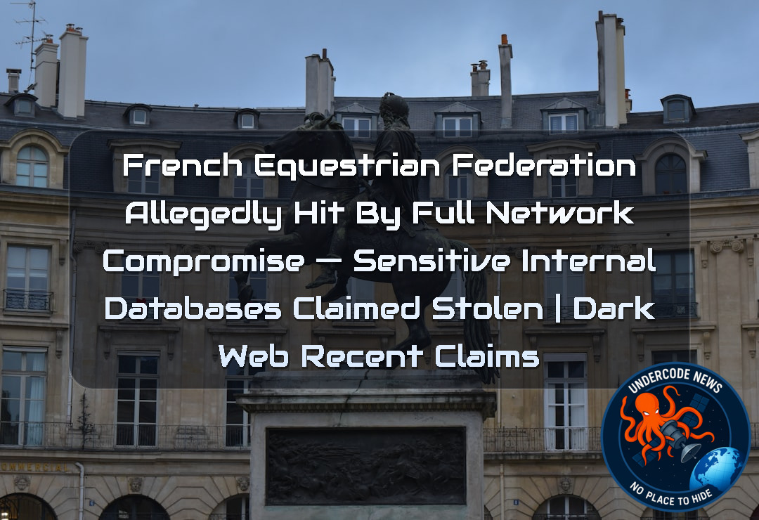 French Equestrian Federation Allegedly Hit by Full Network Compromise — Sensitive Internal Databases Claimed Stolen | Dark Web recent claims + Video