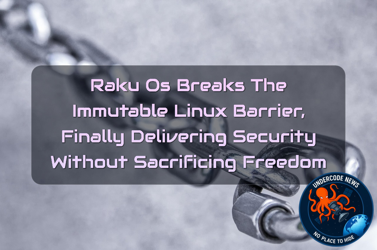 RakuOS Breaks the Immutable Linux Barrier, Finally Delivering Security Without Sacrificing Freedom + Video