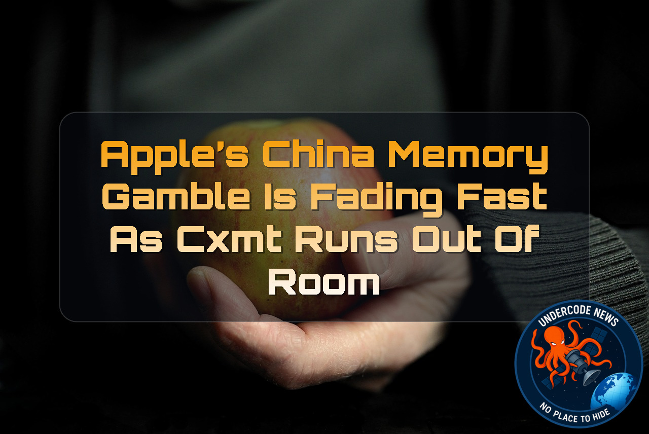 Apple’s China Memory Gamble Is Fading Fast as CXMT Runs Out of Room + Video