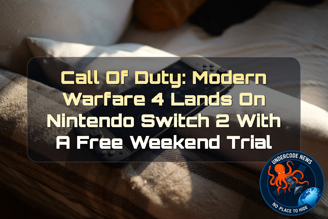 Call of Duty: Modern Warfare 4 Lands on Nintendo Switch 2 With a Free Weekend Trial + Video
