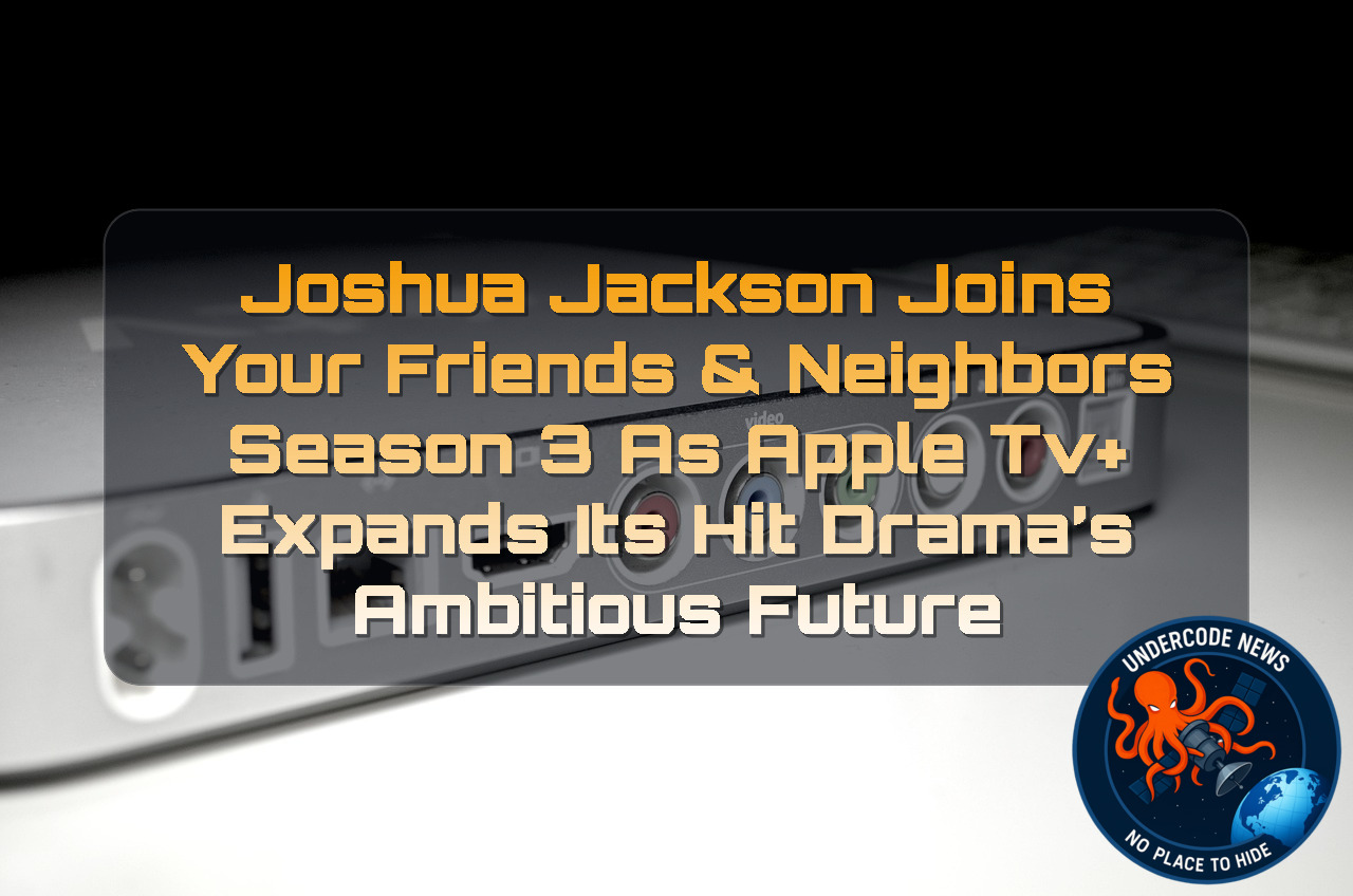 Joshua Jackson Joins Your Friends & Neighbors Season 3 as Apple TV+ Expands Its Hit Drama’s Ambitious Future + Video