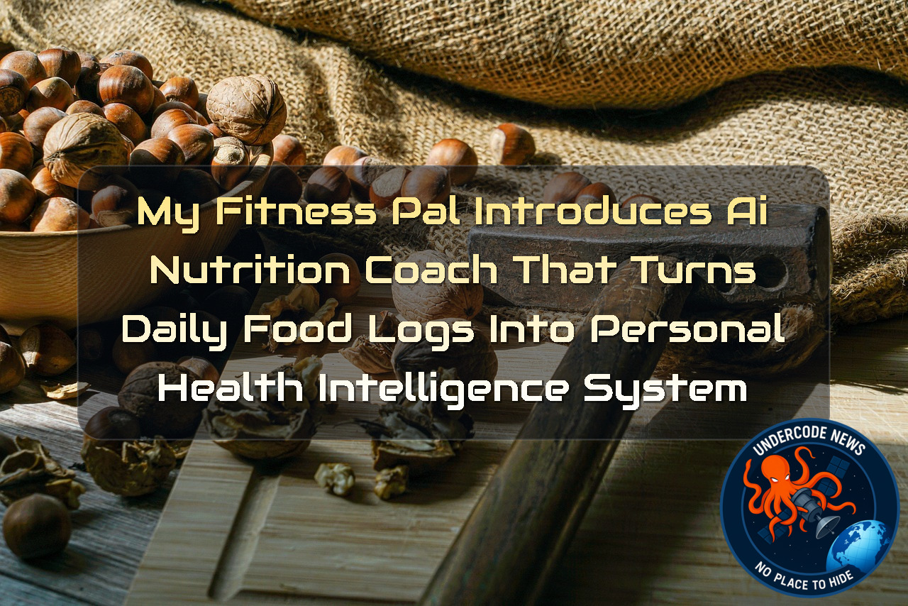 MyFitnessPal Introduces AI Nutrition Coach That Turns Daily Food Logs Into Personal Health Intelligence System + Video