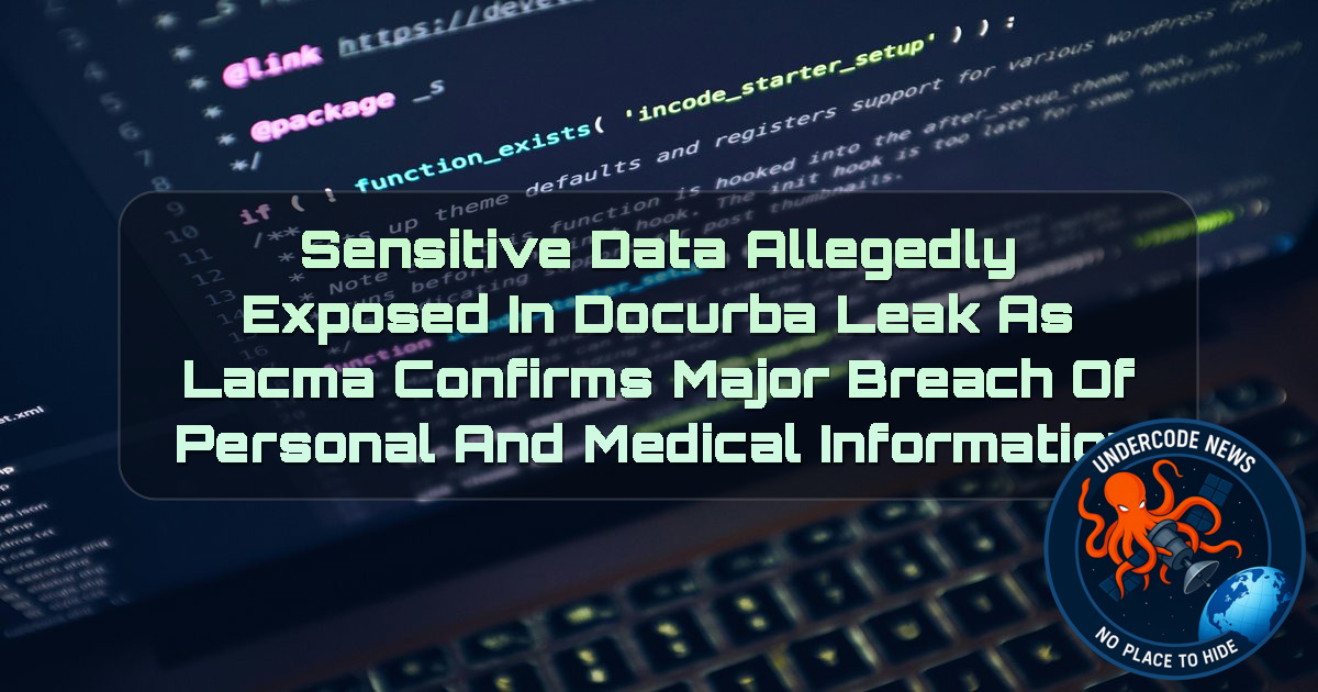 Sensitive Data Allegedly Exposed in Docurba Leak as LACMA Confirms Major Breach of Personal and Medical Information + Video