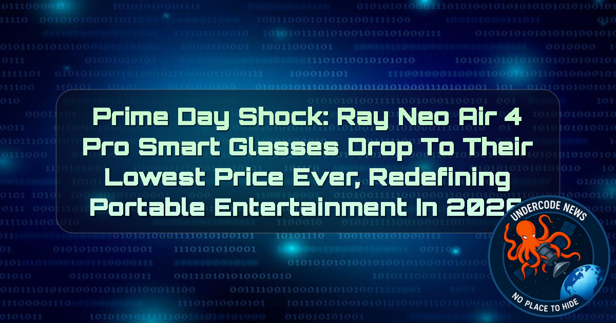 Prime Day Shock: RayNeo Air 4 Pro Smart Glasses Drop to Their Lowest Price Ever, Redefining Portable Entertainment in 2026 + Video
