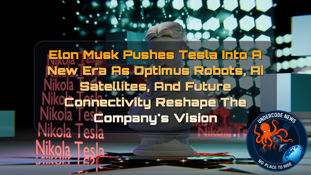 Elon Musk Pushes Tesla Into a New Era as Optimus Robots, AI Satellites, and Future Connectivity Reshape the Company’s Vision + Video