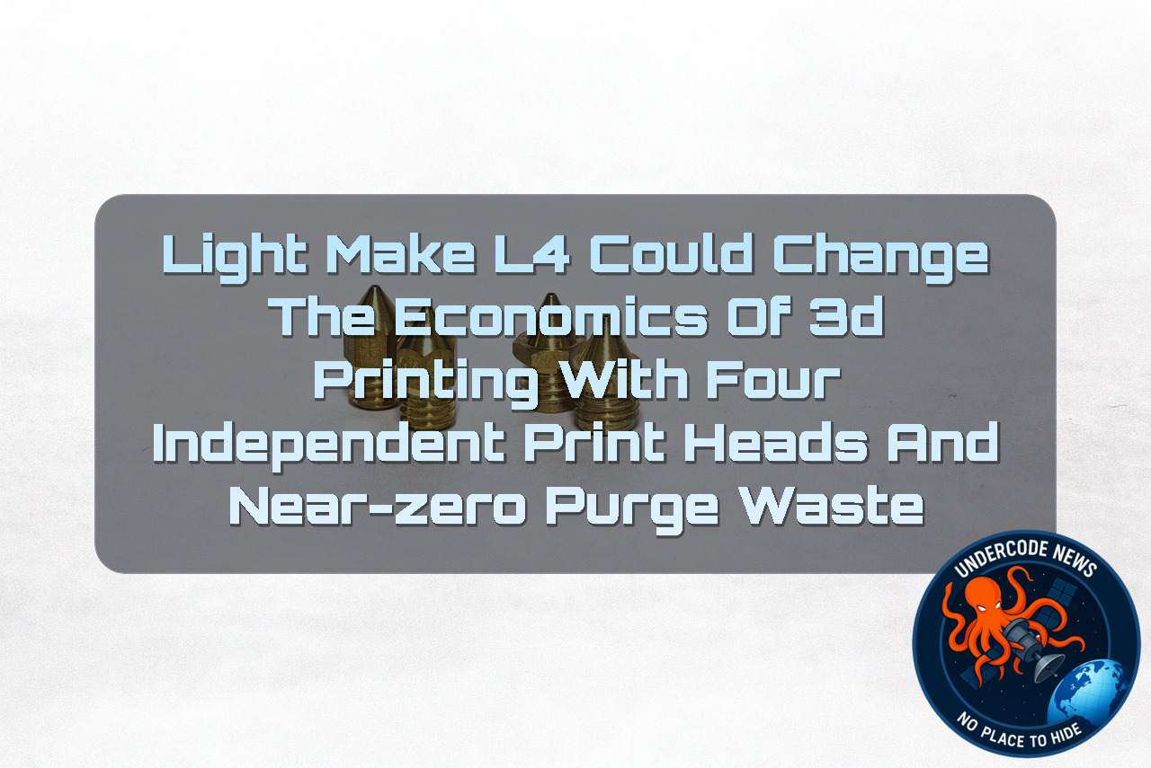 LightMake L4 Could Change the Economics of 3D Printing With Four Independent Print Heads and Near-Zero Purge Waste + Video