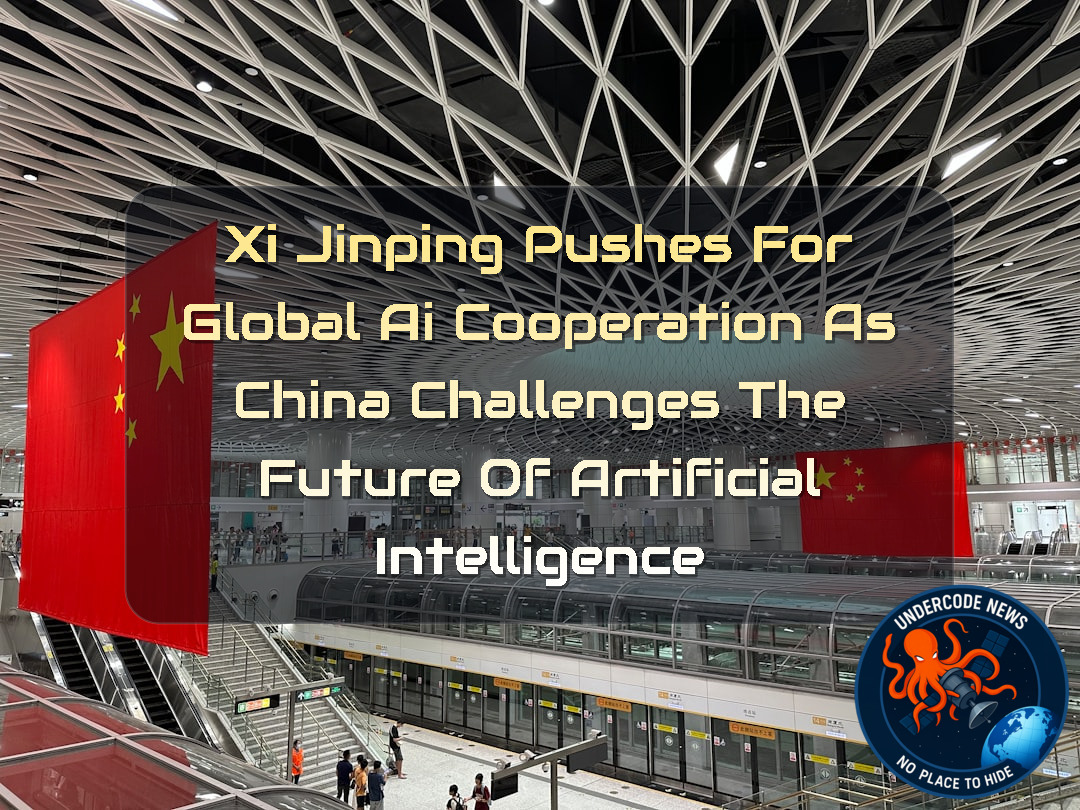 Xi Jinping Pushes for Global AI Cooperation as China Challenges the Future of Artificial Intelligence + Video