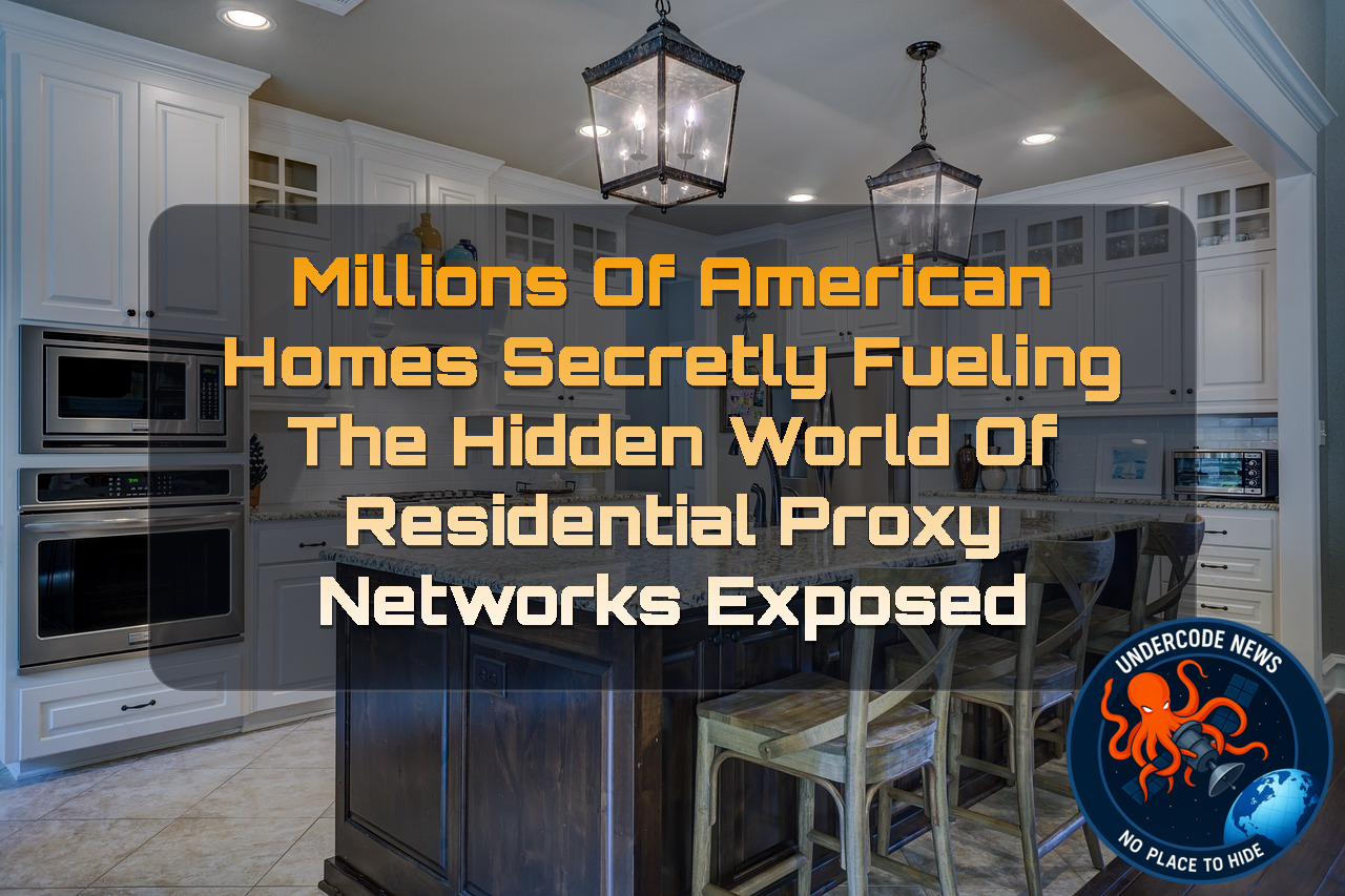 Millions of American Homes Secretly Fueling Cybercrime? The Hidden World of Residential Proxy Networks Exposed + Video
