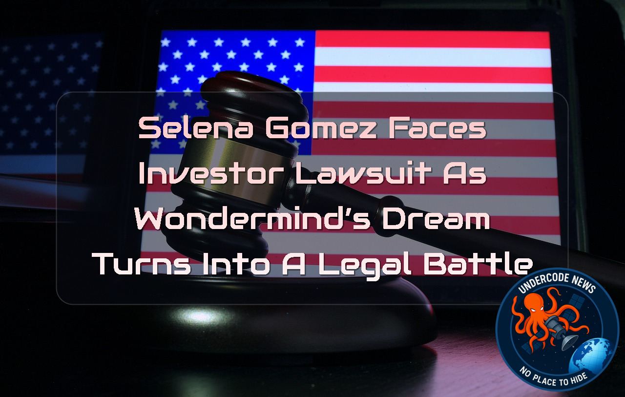 Selena Gomez Faces Investor Lawsuit as Wondermind’s Dream Turns Into a Legal Battle + Video