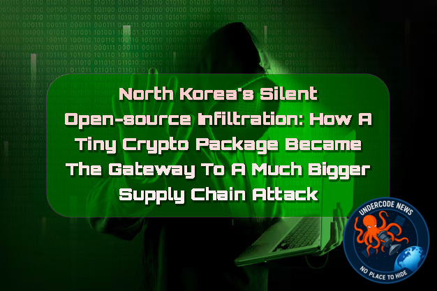 North Korea’s Silent Open-Source Infiltration: How a Tiny Crypto Package Became the Gateway to a Much Bigger Supply Chain Attack + Video