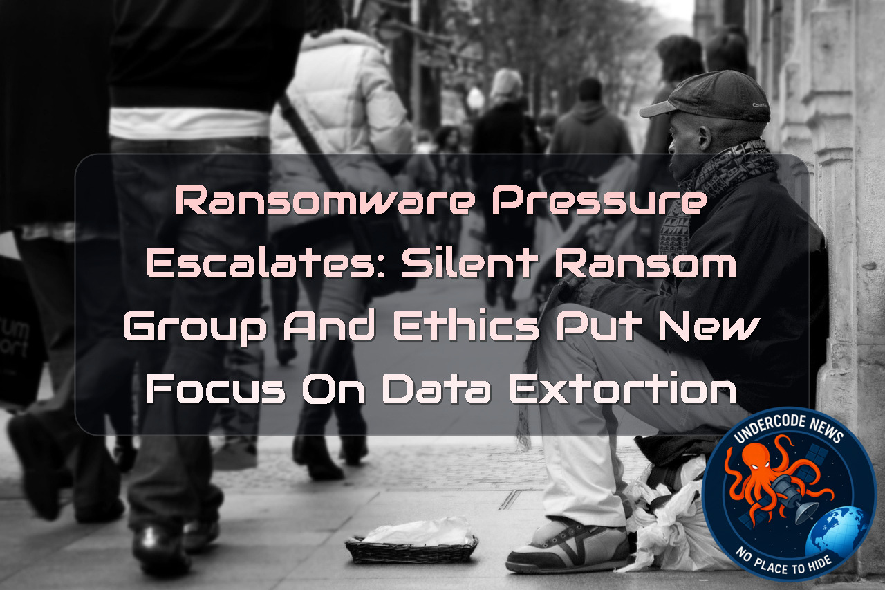 Ransomware Pressure Escalates: SilentRansomGroup and Ethics Put New Focus on Data Extortion + Video