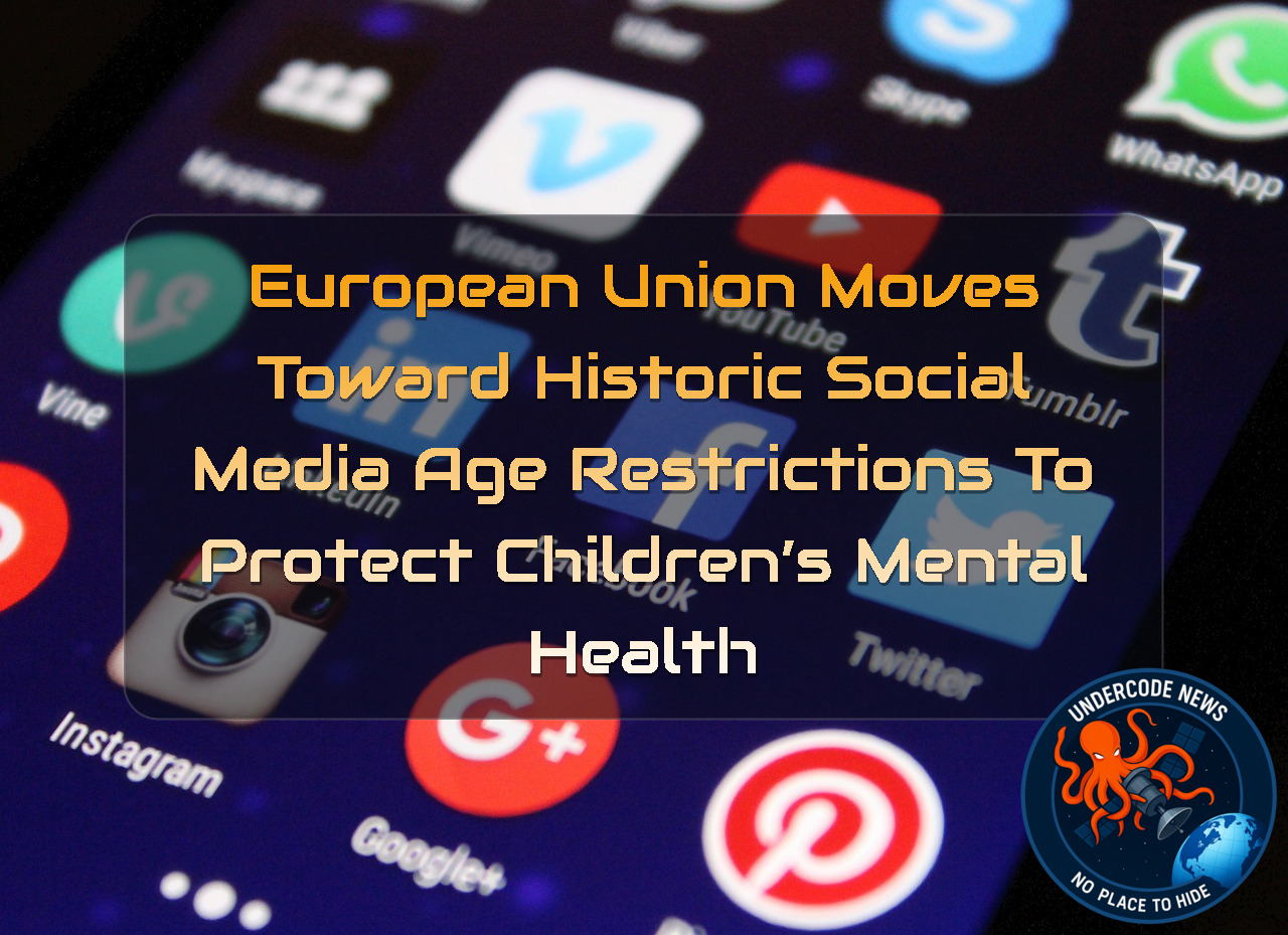 European Union Moves Toward Historic Social Media Age Restrictions to Protect Children’s Mental Health + Video