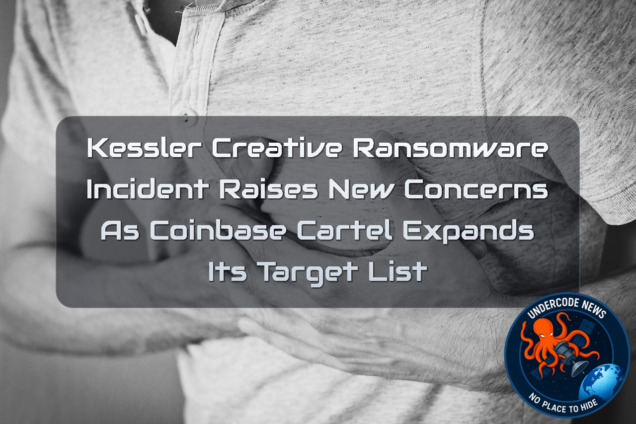 Kessler Creative Ransomware Incident Raises New Concerns as CoinbaseCartel Expands Its Target List + Video