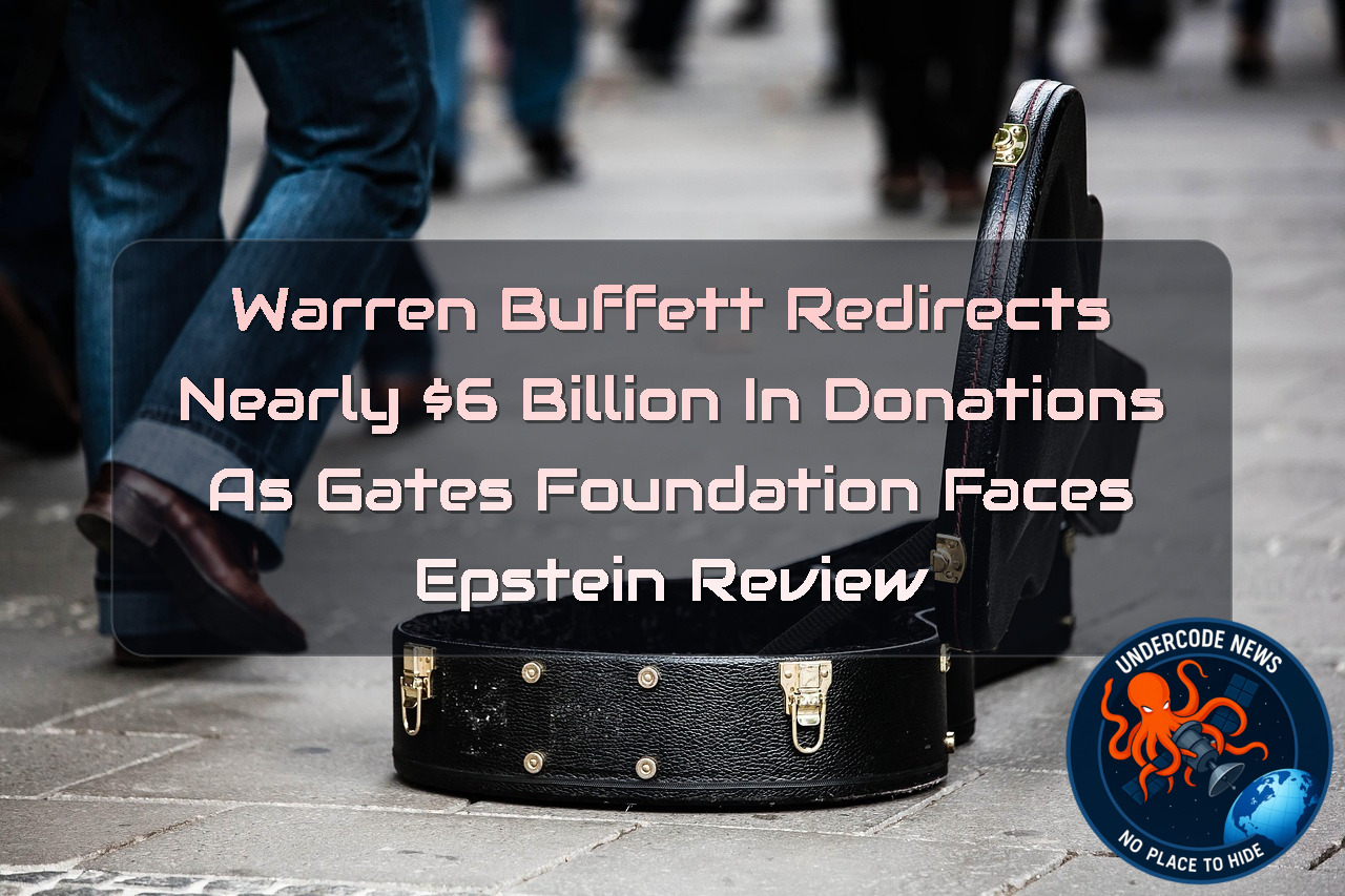Warren Buffett Redirects Nearly  Billion in Donations as Gates Foundation Faces Epstein Review + Video