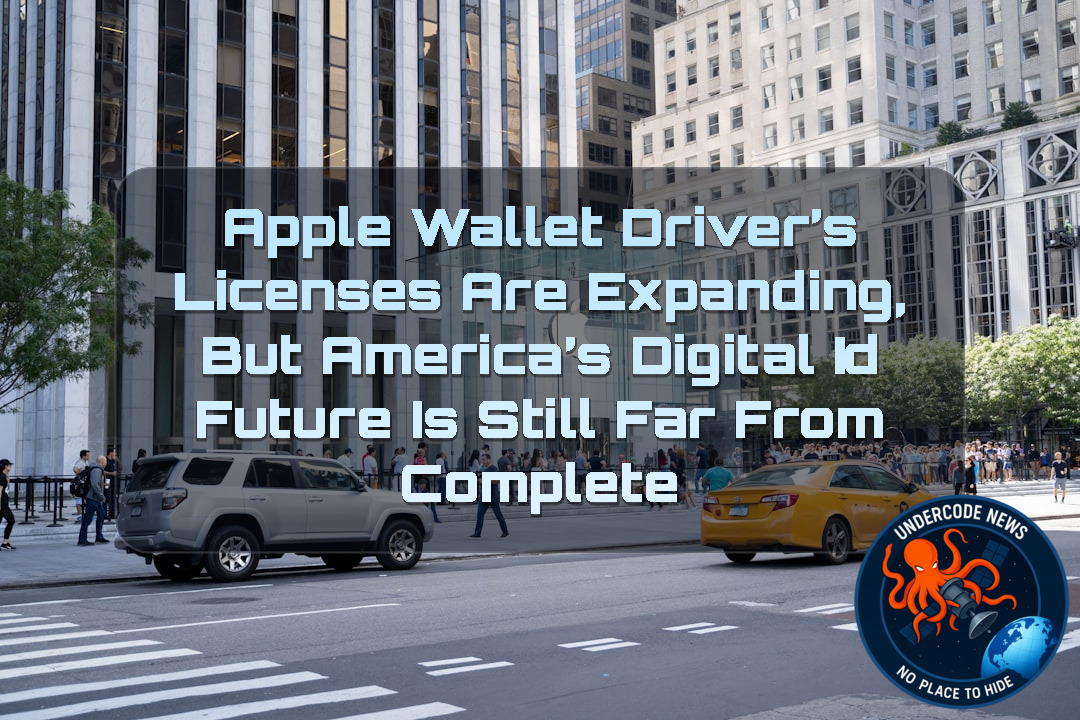 Apple Wallet Driver’s Licenses Are Expanding, but America’s Digital ID Future Is Still Far From Complete + Video