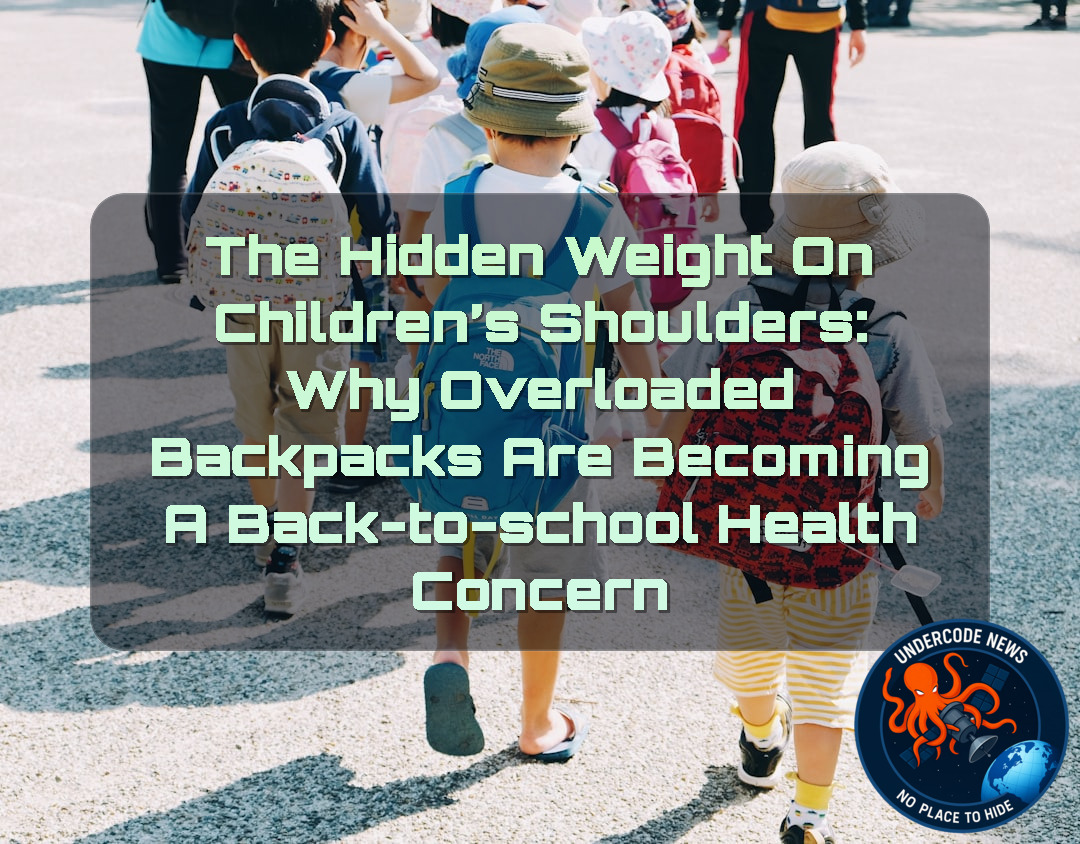 The Hidden Weight on Children’s Shoulders: Why Overloaded Backpacks Are Becoming a Back-to-School Health Concern + Video