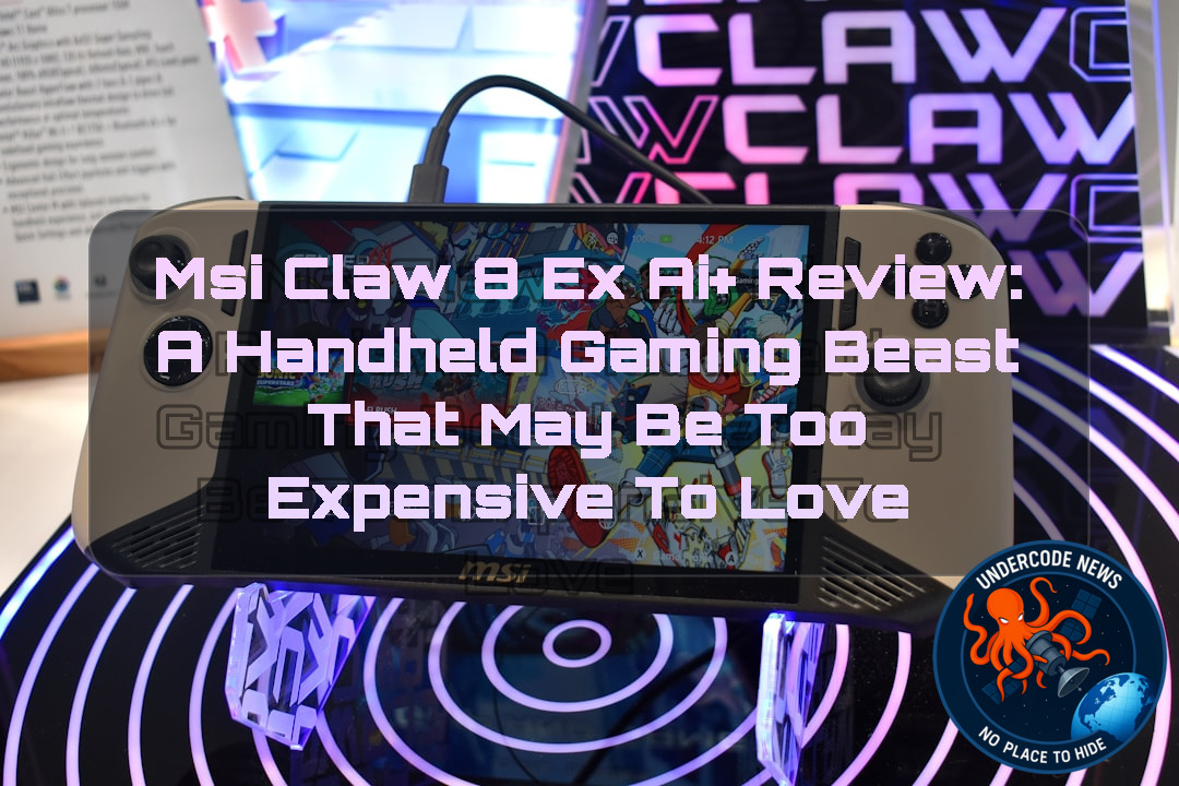 MSI Claw 8 EX AI+ Review: A Handheld Gaming Beast That May Be Too Expensive to Love + Video