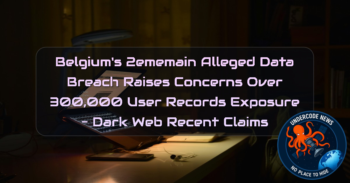 Belgium’s 2ememain Alleged Data Breach Raises Concerns Over 300,000 User Records Exposure – Dark Web Recent Claims + Video