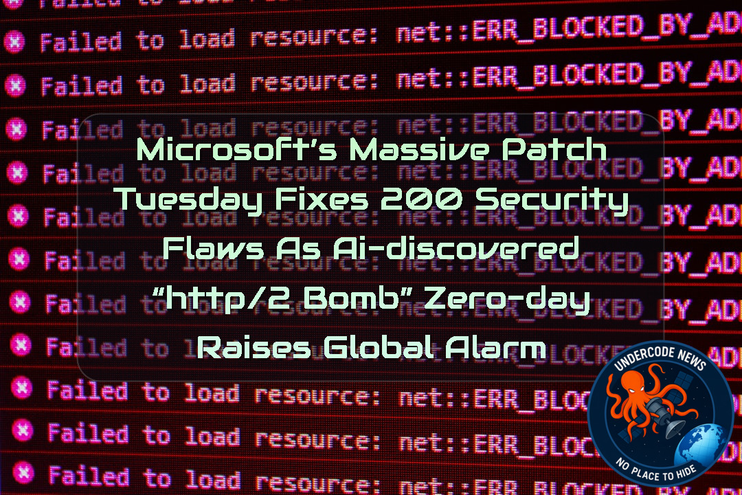 Microsoft’s Massive Patch Tuesday Fixes 200 Security Flaws as AI-Discovered “HTTP/2 Bomb” Zero-Day Raises Global Alarm