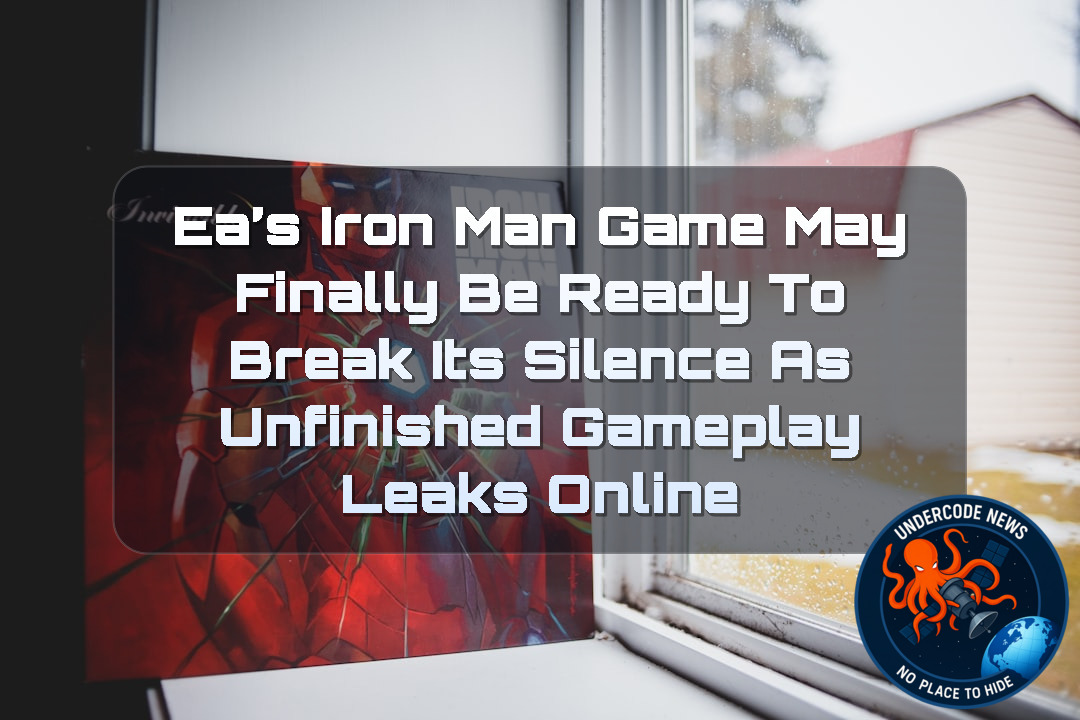 EA’s Iron Man Game May Finally Be Ready to Break Its Silence as Unfinished Gameplay Leaks Online + Video