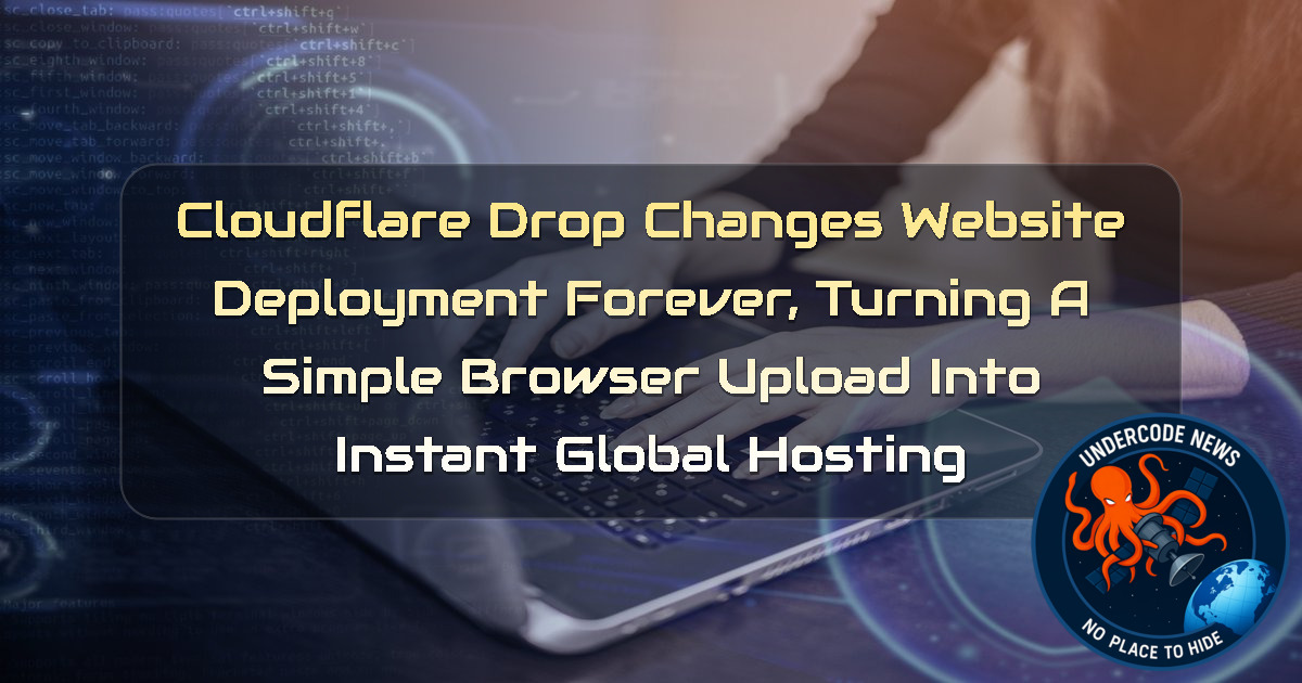 Cloudflare Drop Changes Website Deployment Forever, Turning a Simple Browser Upload Into Instant Global Hosting + Video