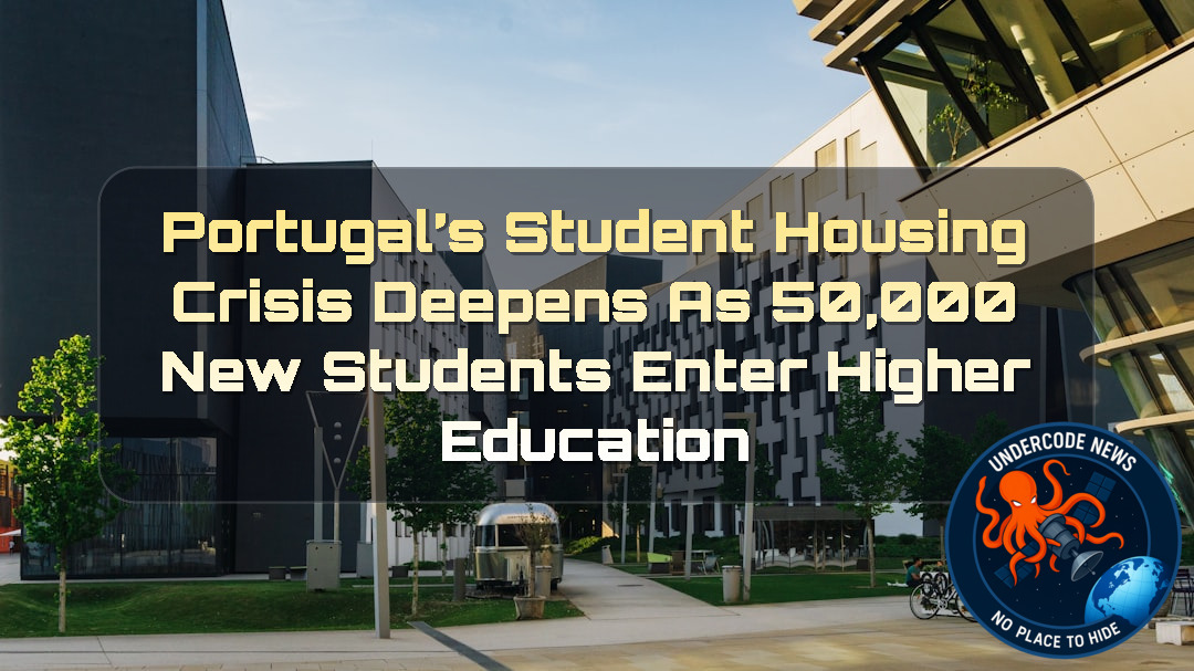 Portugal’s Student Housing Crisis Deepens as 50,000 New Students Enter Higher Education + Video