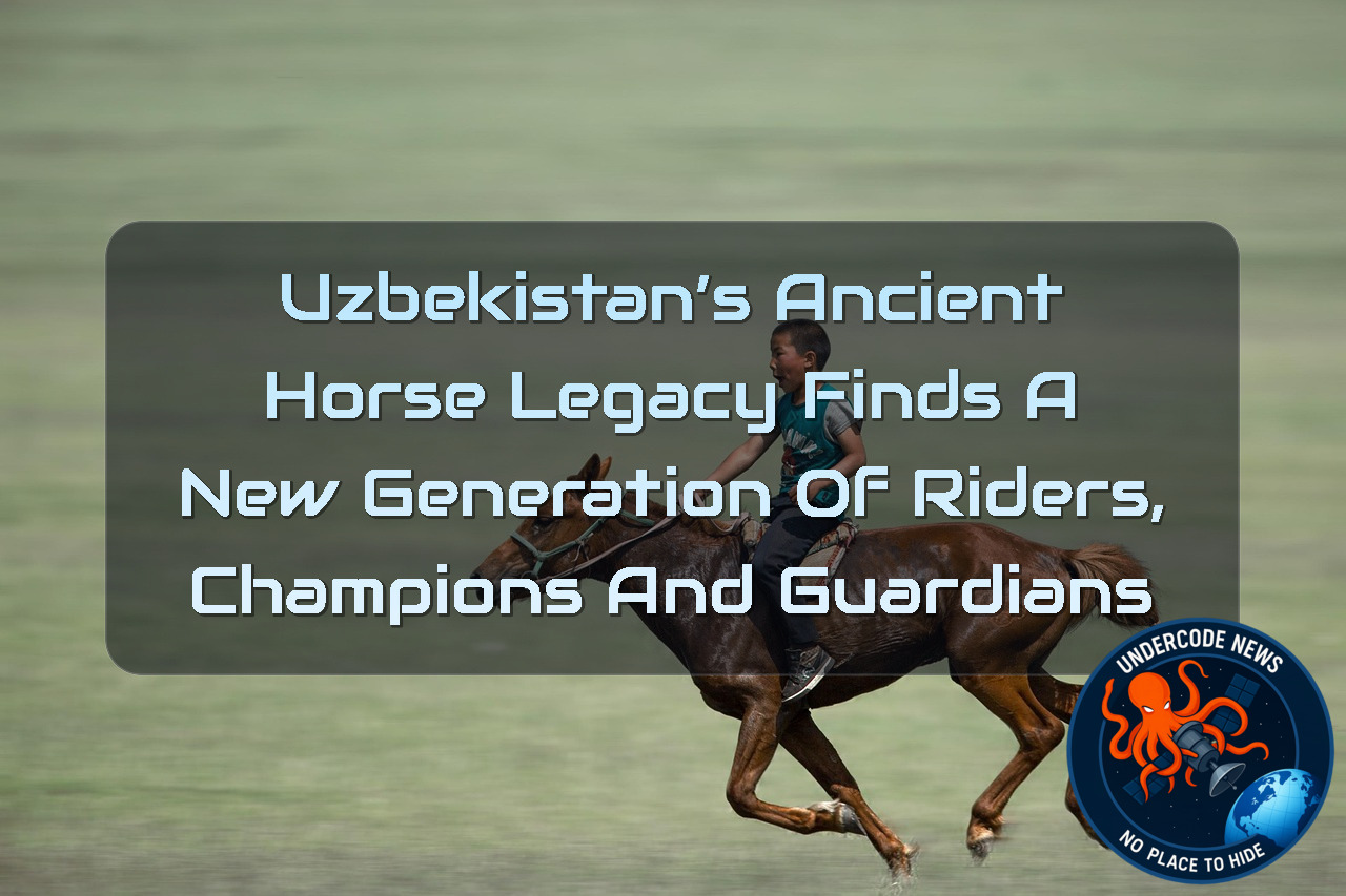 Uzbekistan’s Ancient Horse Legacy Finds a New Generation of Riders, Champions and Guardians + Video
