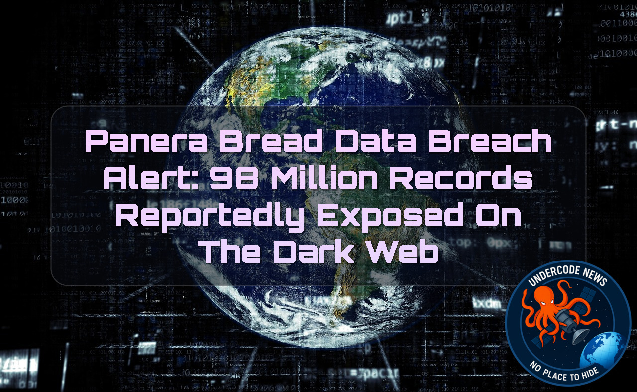 Panera Bread Data Breach Alert: 98 Million Records Reportedly Exposed on the Dark Web + Video