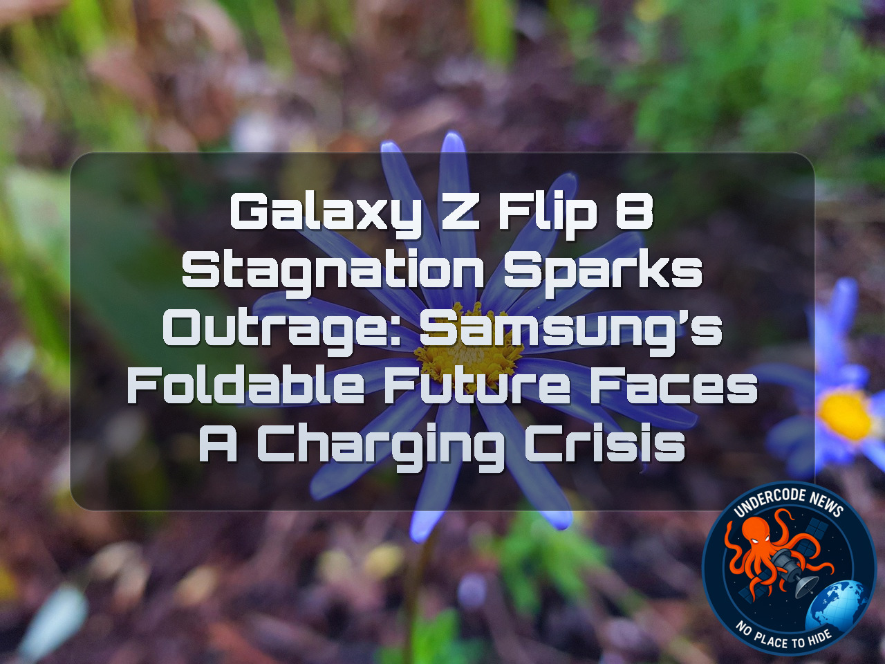 Galaxy Z Flip 8 Stagnation Sparks Outrage: Samsung’s Foldable Future Faces a Charging Crisis + Video
