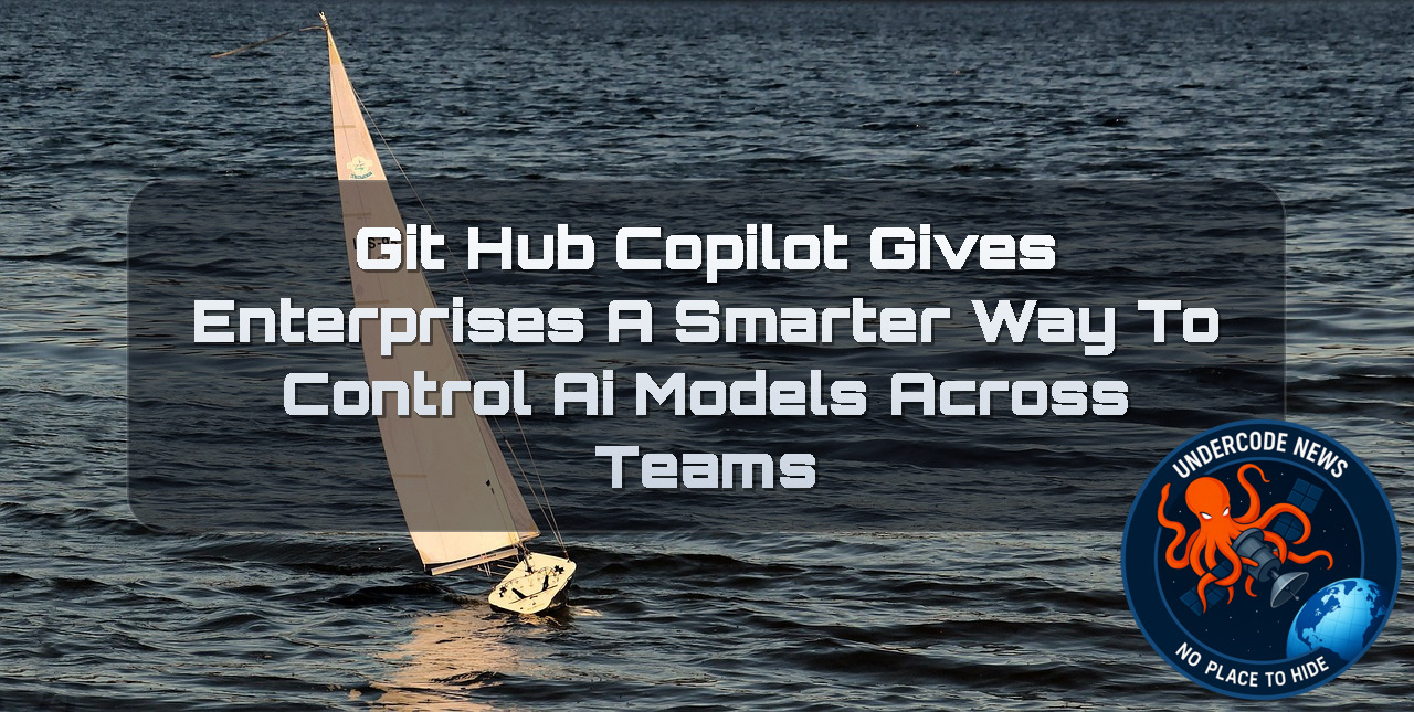 GitHub Copilot Gives Enterprises a Smarter Way to Control AI Models Across Teams + Video