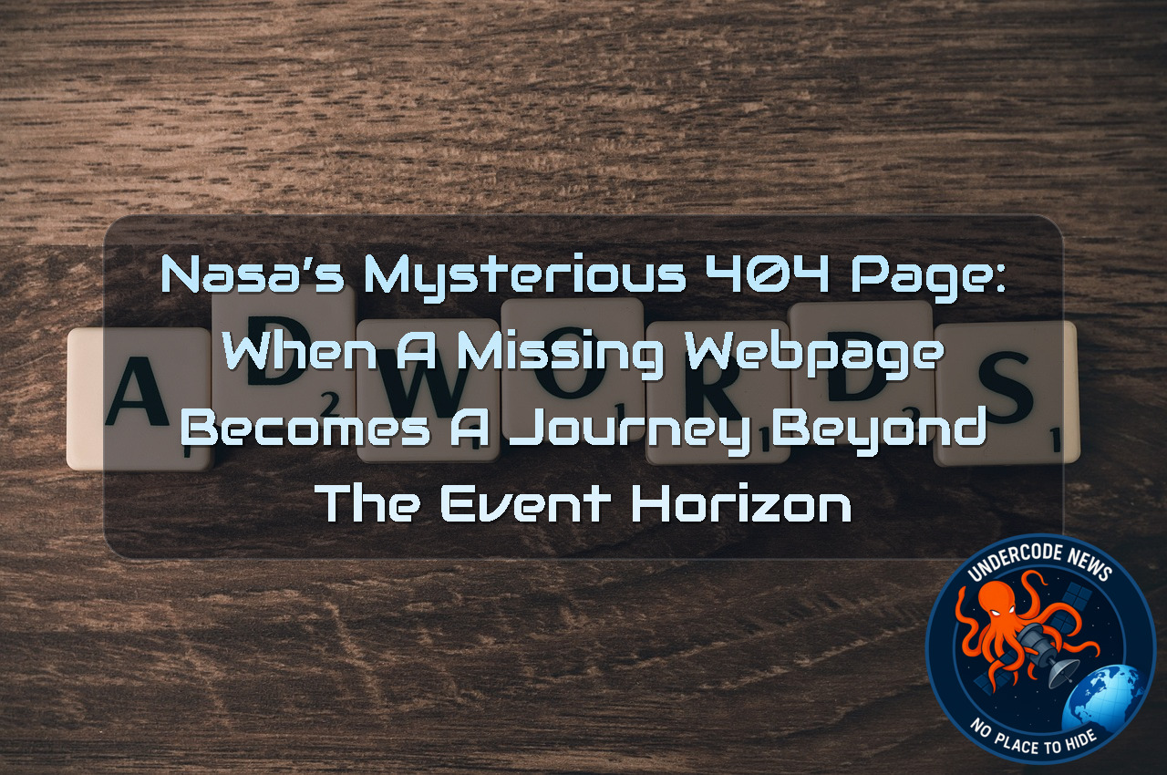 NASA’s Mysterious 404 Page: When a Missing Webpage Becomes a Journey Beyond the Event Horizon + Video