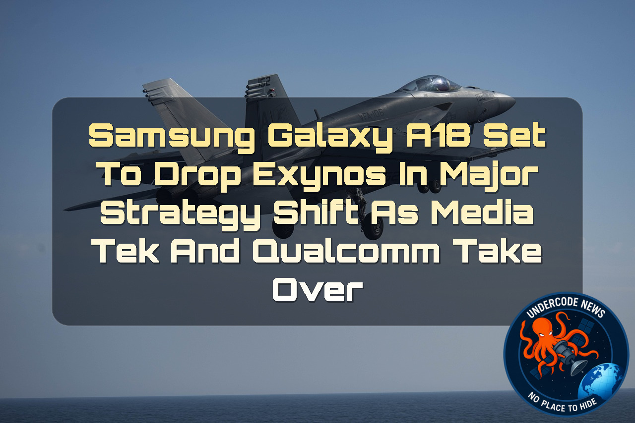 Samsung Galaxy A18 Set to Drop Exynos in Major Strategy Shift as MediaTek and Qualcomm Take Over + Video