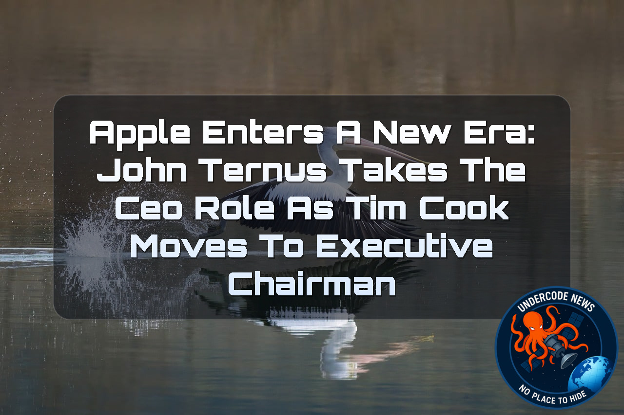 Apple Enters a New Era: John Ternus Takes the CEO Role as Tim Cook Moves to Executive Chairman + Video