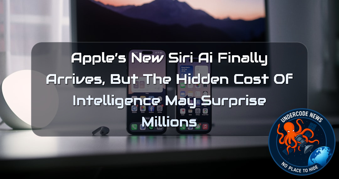 Apple’s New Siri AI Finally Arrives, But the Hidden Cost of Intelligence May Surprise Millions + Video