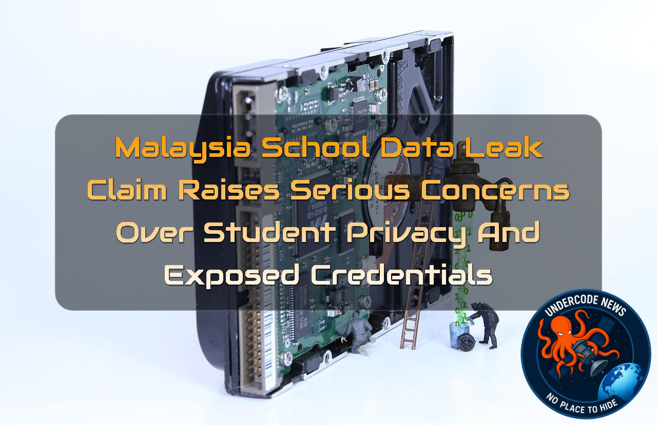 Malaysia School Data Leak Claim Raises Serious Concerns Over Student Privacy and Exposed Credentials + Video