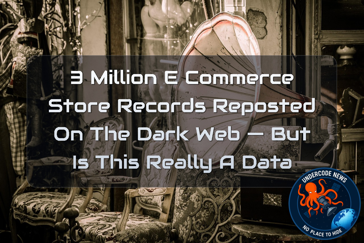 3 Million eCommerce Store Records Reposted on the Dark Web — But Is This Really a Data Breach? + Video