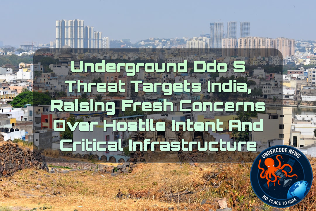 Underground DDoS Threat Targets India, Raising Fresh Concerns Over Hostile Intent and Critical Infrastructure + Video