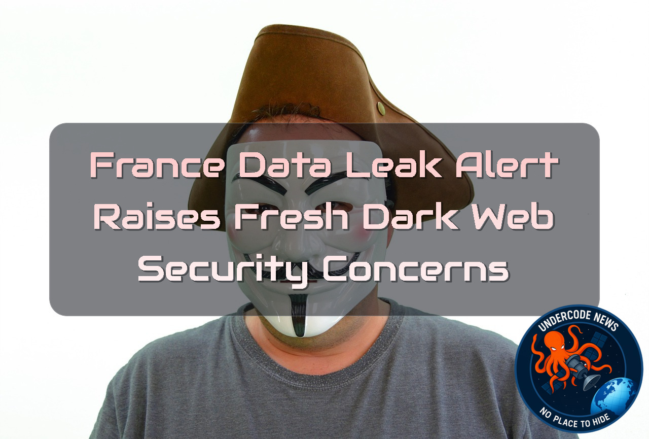 France Data Leak Alert Raises Fresh Dark Web Security Concerns + Video