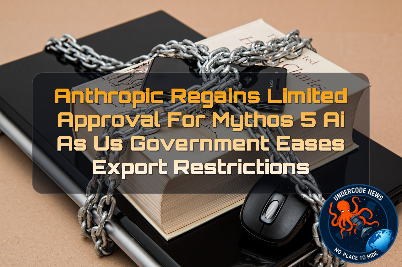 Anthropic Regains Limited Approval for Mythos 5 AI as US Government Eases Export Restrictions + Video