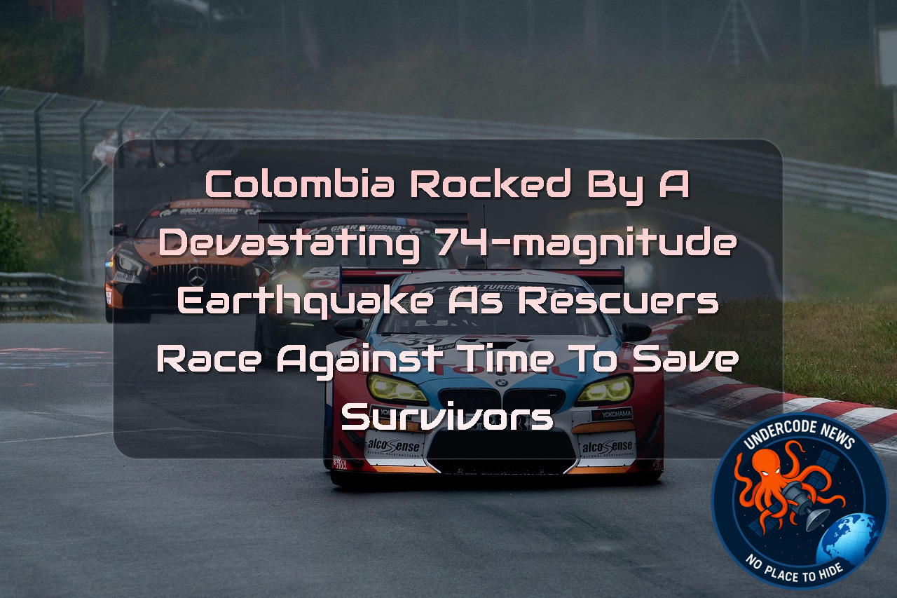 Colombia Rocked by a Devastating 74-Magnitude Earthquake as Rescuers Race Against Time to Save Survivors + Video