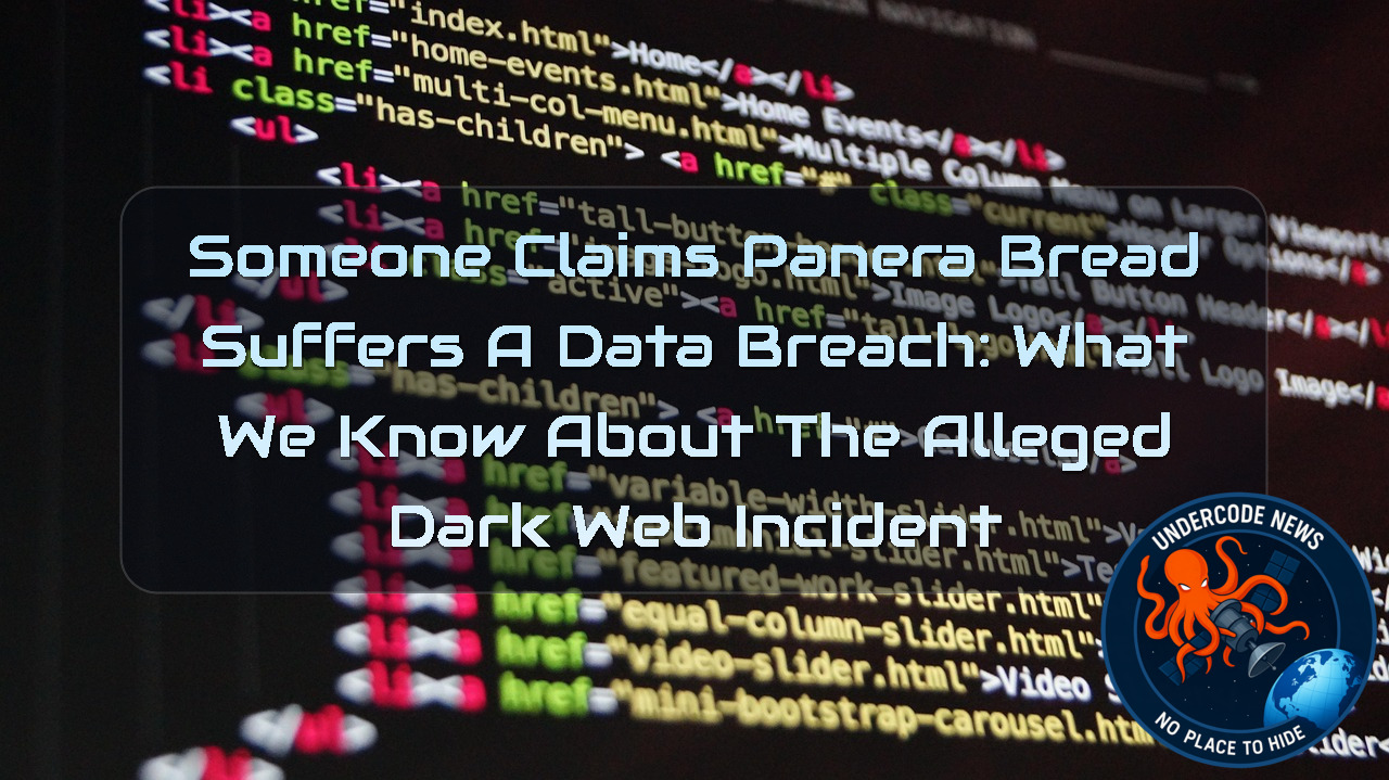 Someone Claims Panera Bread Suffers a Data Breach: What We Know About the Alleged Dark Web Incident + Video