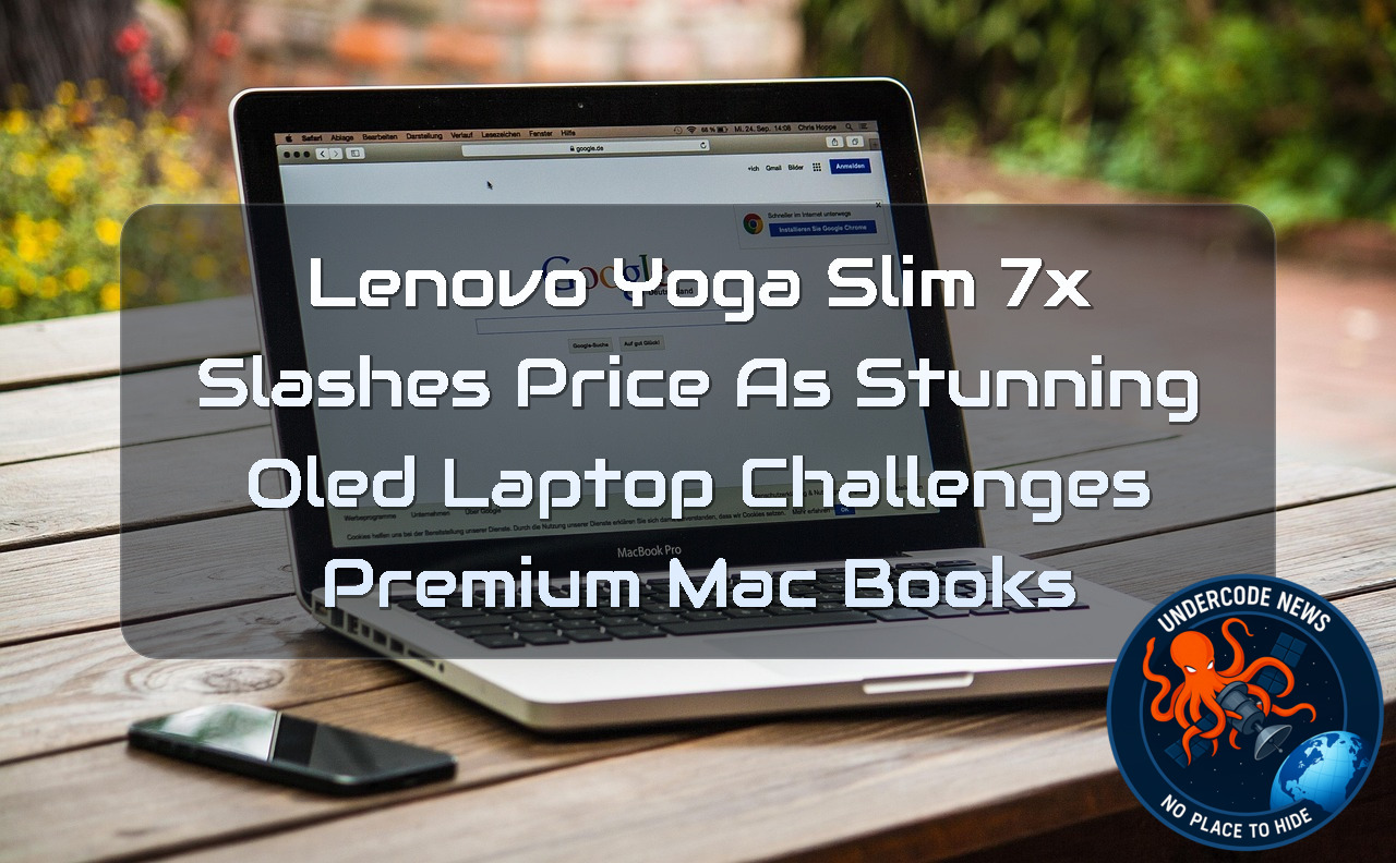 Lenovo Yoga Slim 7x Slashes Price as Stunning OLED Laptop Challenges Premium MacBooks + Video