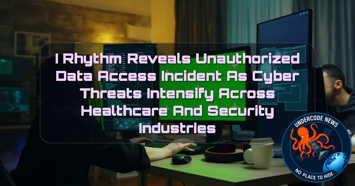 iRhythm Reveals Unauthorized Data Access Incident as Cyber Threats Intensify Across Healthcare and Security Industries + Video