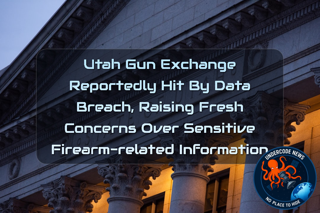 Utah Gun Exchange Reportedly Hit by Data Breach, Raising Fresh Concerns Over Sensitive Firearm-Related Information + Video