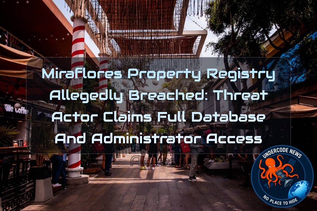 Miraflores Property Registry Allegedly Breached: Threat Actor Claims Full Database and Administrator Access + Video