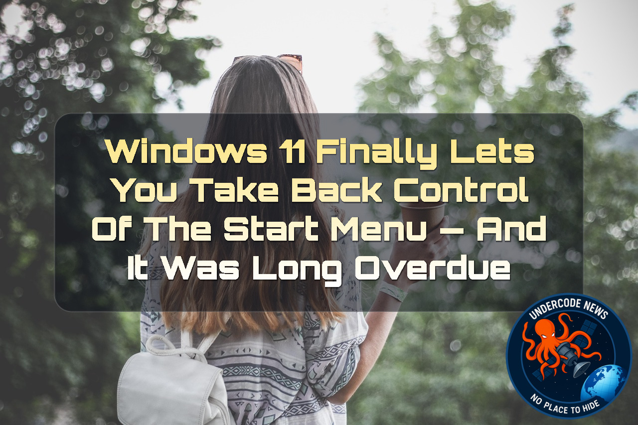 Windows 11 Finally Lets You Take Back Control of the Start Menu — And It Was Long Overdue + Video